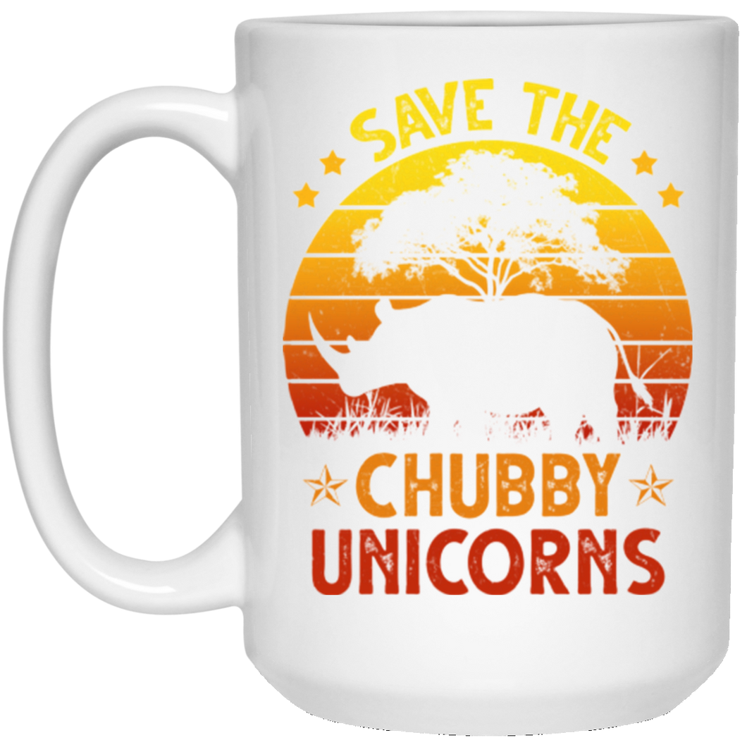 SAVE THE CHUBBY UNICORNS 15 oz. White Mug