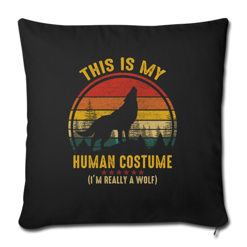 Im really a wolf Throw Pillow Cover 17.5” x 17.5”