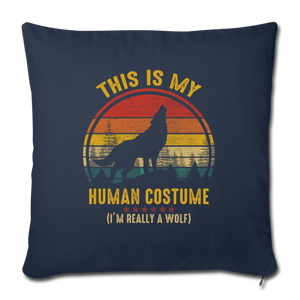 Im really a wolf Throw Pillow Cover 17.5” x 17.5”