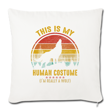 Load image into Gallery viewer, Im really a wolf Throw Pillow Cover 17.5” x 17.5”
