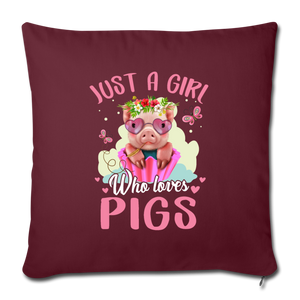 Just a girl who loves pigs Throw Pillow Cover 17.5” x 17.5”