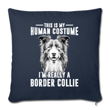 Load image into Gallery viewer, I&#39;M REALLY A BORDER COLLIE Throw Pillow Cover 17.5” x 17.5”