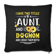 Load image into Gallery viewer, I HAVE TWO TITLES Throw Pillow Cover 17.5” x 17.5”