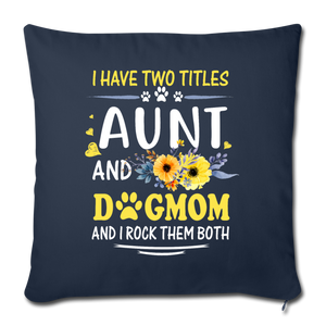 I HAVE TWO TITLES Throw Pillow Cover 17.5” x 17.5”