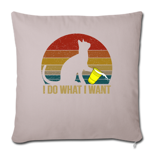 I DO WHAT I WANT Throw Pillow Cover 17.5” x 17.5”